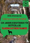 Meinecke, Willi - Der andere Reiseführer für Deutschland - Wandern mit Hund Franken