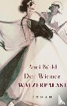 Bürkl, Anni, Schöndorfer, Katharina - Der Wiener Walzerpalast