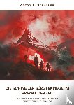 Schaller, Anton L. - Die Schweizer Bürgerkriege im Spiegel der Zeit