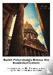 Sorokina, Marina - Sankt Petersburgs Krone: Die Isaakskathedrale