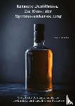 Colombari, Martin - Kreative Destillation: Die Kunst der Spirituosenherstellung