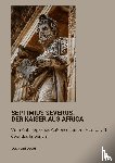 Gould, Desmond - Septimius Severus: Der Kaiser aus Africa