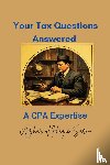 Sario, Azhar Ul Haque - Your Tax Questions Answered A CPA Expertise