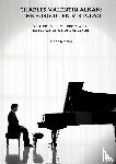 Kremer, Helene - Charles-Valentin Alkan: The Forgotten Virtuoso
