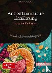 Saage - Deutschland, Bendis A. I. - Antientzündliche Ernährung: basische Ernährung