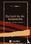 Schlüns, Rene - Ein Licht für die kommenden
