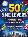 Mikulaschek, Dominik - 50 SME levers for more time, customers and profit