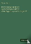 Moser, Otto von - Die Umgebung Leipzig's in geschichtlichem Abriß der nächstliegenden 56 Dörfer dargestellt
