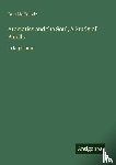 McKenzie, Dan - Aromatics and the Soul; A Study of Smells