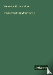 Antoninus, Marcus Aurelius - Mark Aurel's Meditationen