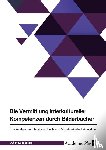 Anonymous - Die Vermittlung interkultureller Kompetenzen durch Bilderbücher