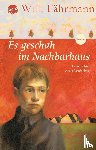 Fährmann, Willi - Es geschah im Nachbarhaus