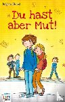 Blobel, Brigitte - Du hast aber Mut!