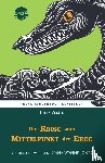 Verne, Jules - Die Reise zum Mittelpunkt der Erde