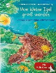 Reichenstetter, Friederun, Döring, Hans-Günther - Wie kleine Igel groß werden