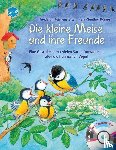 Reichenstetter, Friederun - Die kleine Meise und ihre Freunde