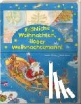 Grimm, Sandra, Sturm, Carola - Fröhliche Weihnachten, lieber Weihnachtsmann!