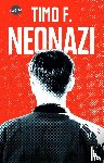 Timo, F. - Neonazi