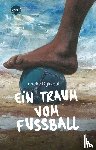 Dijkzeul, Lieneke - Ein Traum vom Fußball