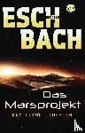 Eschbach, Andreas - Das Marsprojekt 01