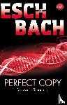 Eschbach, Andreas - Perfect Copy