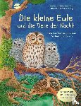 Reichenstetter, Friederun - Die kleine Eule und die Tiere der Nacht