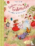 Dahle, Stefanie - Erdbeerinchen Erdbeerfee. Mein zauberhaftes Anzieh-Spiel-Buch