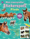 Plehov, Mel - Mein riesengroßer Stickerspaß. Pferde