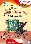 Boehme, Julia - Das kleine Muffelmonster. Schulgeschichten