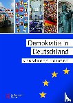 Schubert, Klaus, Keil, Johannes - Demokratie in Deutschland
