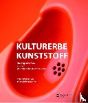  - Kulturerbe Kunststoff