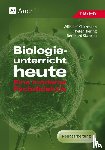 Killermann, Wilhelm, Hiering, Peter, Starosta, Bernhard - Biologieunterricht heute