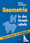 Leutenbauer, Helmut - Geometrie in der Grundschule
