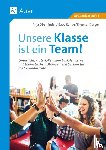 Dörger, Dagmar, Kunde, Gaby, Oberländer, Anja - Unsere Klasse ist ein Team!