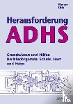Eitle, Werner - Herausforderung ADHS