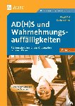 Ruf, Birgit, Arthen, Karin - AD(H)S und Wahrnehmungsauffälligkeiten