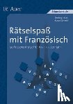 Haas, Lindsey, Stenzel, Klaus - Rätselspaß Französisch