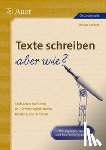 Lassert, Ursula - Texte schreiben - aber wie?