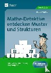 Hoppius, Claudia - Mathe Detektive entdecken Muster und Strukturen