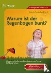 Franke-Wiekhorst, Antonia - Warum ist der Regenbogen bunt?