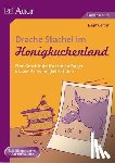 Gerber, Birgit - Drache Stachel im Honigkuchenland