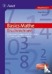 Schmidt, Hans J. - Basics Mathe: Bruchrechnen