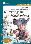 Koppehele, Gabi - Unterwegs im Märchenland