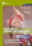  - Moderner Sportunterricht in 40 Stundenbildern klasse 3/4