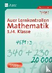 Eggert, Tanja, Kleinschmidt, Anna - Auer Lernkontrollen Mathematik, Klasse 3/4