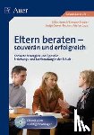 Bruder, S., Hertel, S., Laux, M., Orwat-Fischer, A. - Eltern beraten - souverän und erfolgreich