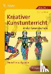 Kiesel, Manfred - Kreativer Kunstunterricht in der Grundschule 3