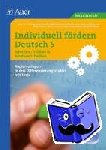  - Individuell fördern 5 Schreiben: Erzählen - & Kreatives Schreiben (5. Klasse)