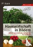 Troll, Christa, Hartl, Michaela, Lohmann, Nadine - Hauswirtschaft in Bildern. Kräuter und Gemüse vorbereiten für Anfänger
