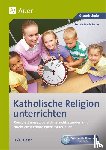 Zerbe, Renate Maria - Katholische Religion unterrichten, Klasse 3/4